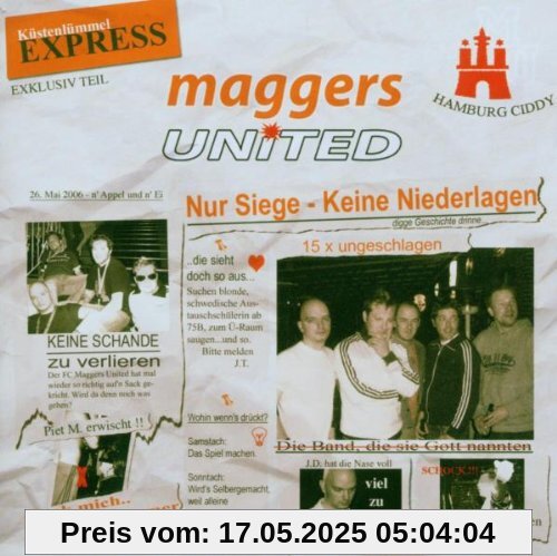 Nur Siege,Keine Niederlagen Nur Siege,Keine Niederlagen von Maggers United