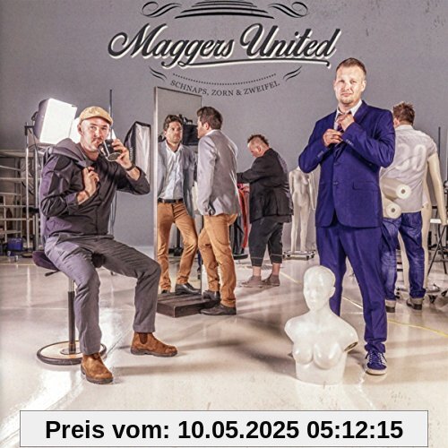Schnaps,Zorn & Zweifel von Maggers United
