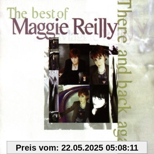 There and back again: The Best of Maggie Reilly There and back again: The Best of Maggie Reilly von Maggie Reilly