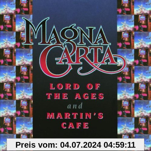Lord of the Ages+Martin's Cafe von Magna Carta