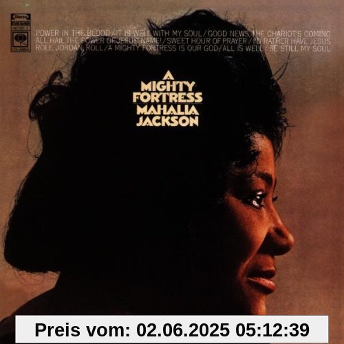 A Mighty Fortress von Mahalia Jackson