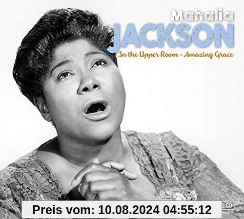 In the Upper Room-Amazing Grace von Mahalia Jackson