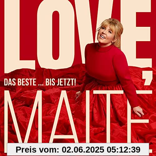 Love,Maite-das Beste...Bis Jetzt! von Maite Kelly