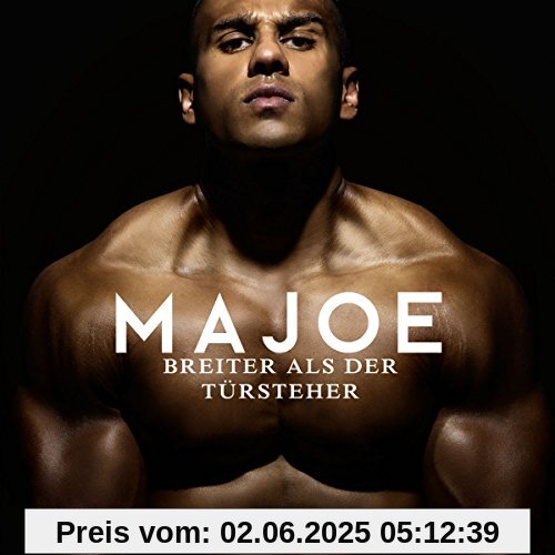 Breiter Als der Türsteher Breiter Als der Türsteher von Majoe