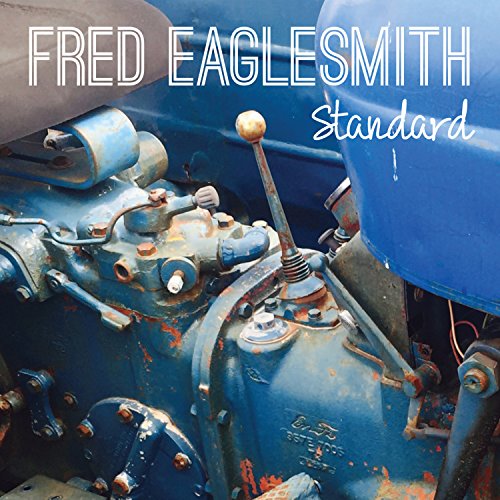 Fred Eaglesmith - Standard von Major Label