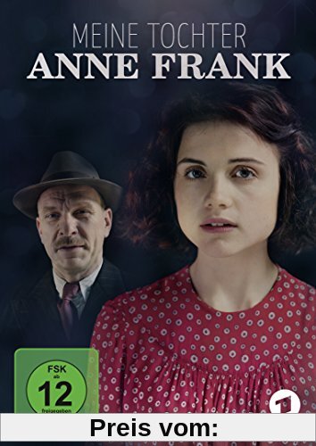 Meine Tochter Anne Frank von Mala Emde