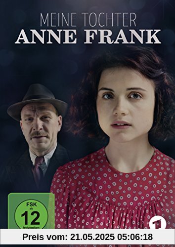 Meine Tochter Anne Frank von Mala Emde