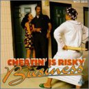 Cheatin' Is Risky Business [Musikkassette] von Malaco/Waldoxy