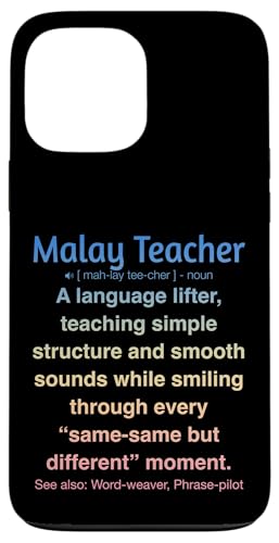 Malaiischer Lehrer Hülle für iPhone 13 Pro Max von Malay Teacher Gifts & Tees