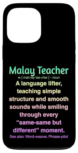 Malaiischer Lehrer Hülle für iPhone 13 Pro Max von Malay Teacher Gifts & Tees