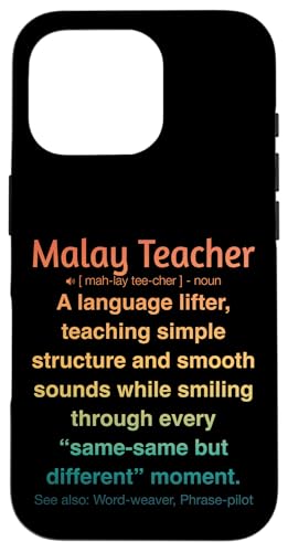 Malaiischer Lehrer Hülle für iPhone 16 Pro von Malay Teacher Gifts & Tees