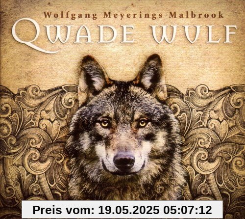 Qwade Wulf Qwade Wulf von Malbrook
