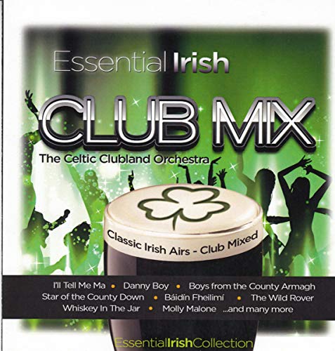 Essential Irish Club Mix von Malone