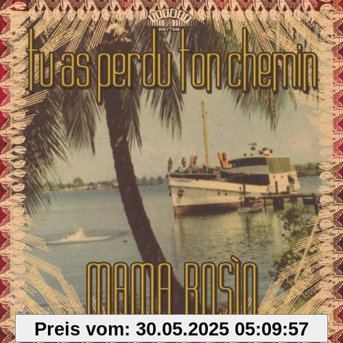Tu As Perdu Ton Chemin von Mama Rosin