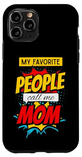 Comic-Stil My Favorite People Call Me Mom Muttertag Hülle für iPhone 11 Pro von Mamalina Studios