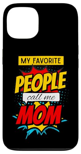 Comic-Stil My Favorite People Call Me Mom Muttertag Hülle für iPhone 13 von Mamalina Studios
