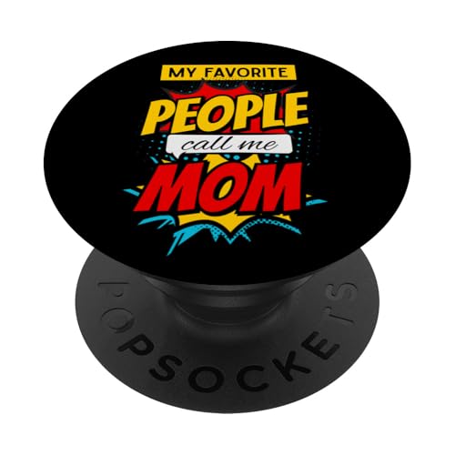 Comic-Stil My Favorite People Call Me Mom Muttertag PopSockets Klebender PopGrip von Mamalina Studios