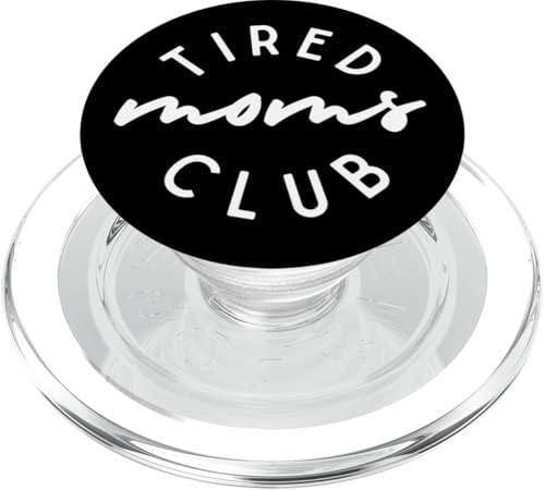 Tired Moms Club Funny Motherhood Mom Life Spruch Muttertag PopSockets PopGrip für MagSafe von Mamalina Studios
