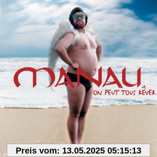 On Peut Tous Rever On Peut Tous Rever von Manau