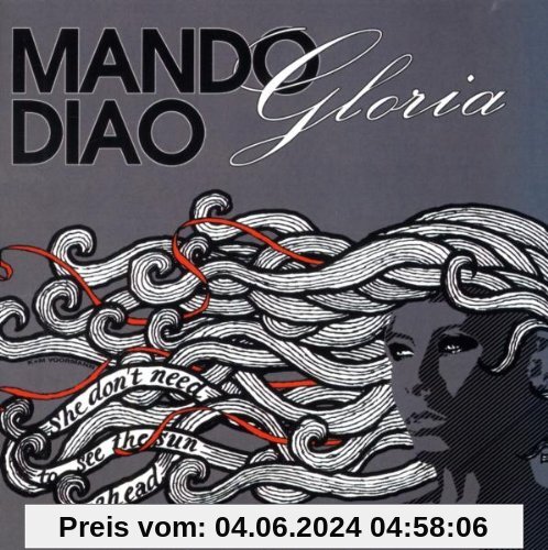 Gloria von Mando Diao
