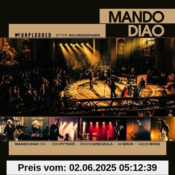 Mtv Unplugged - Efter Solnedgangen von Mando Diao