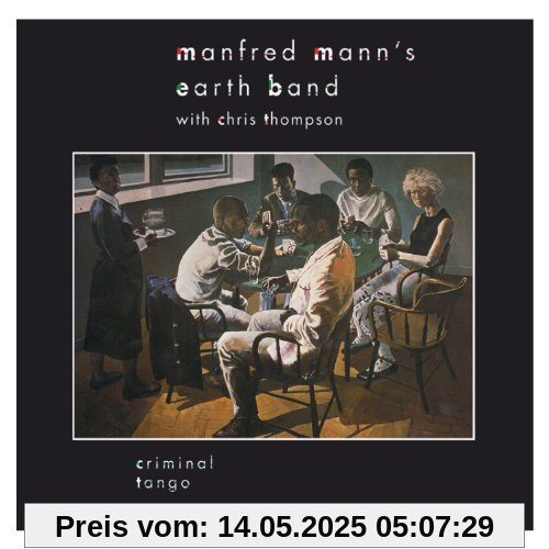 Criminal Tango von Manfred Mann'S Earth Band