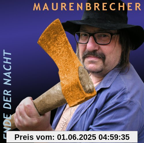 Ende der Nacht Ende der Nacht von Manfred Maurenbrecher