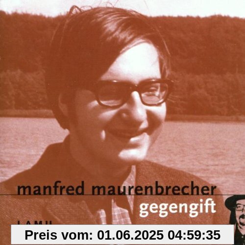 Gegengift Gegengift von Manfred Maurenbrecher