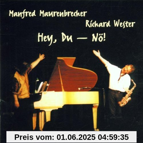Hey,du-Nö! Hey,du-Nö! von Manfred Maurenbrecher