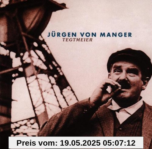 Tegtmeier von Manger, Jürgen von