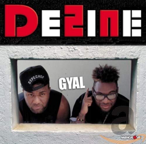 Dezine - Gyal von Mangrove Productions