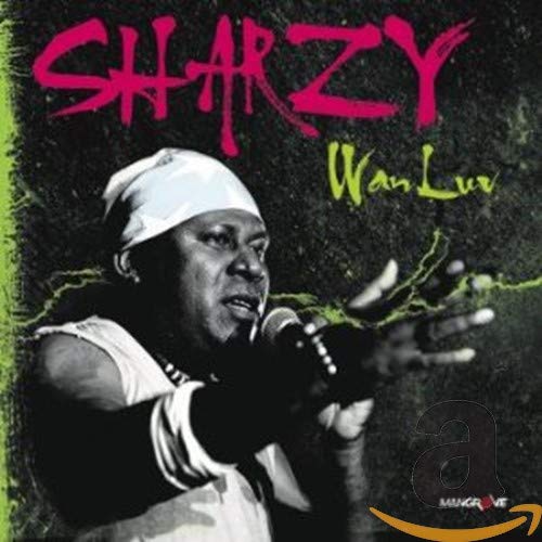 Sharzy - Wan Luv von Mangrove Productions