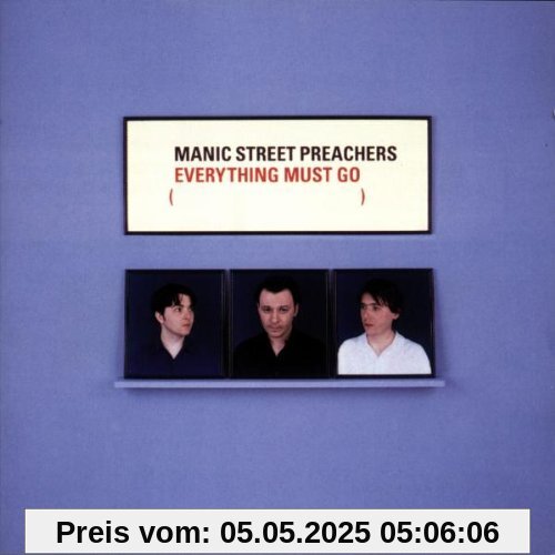 Everything Must Go Everything Must Go von Manic Street Preachers