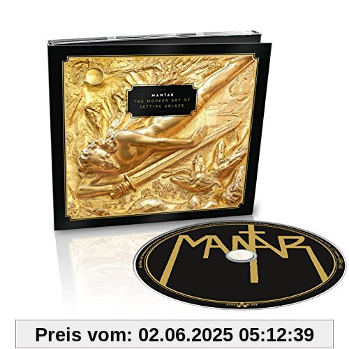 The Modern Art of Setting Ablaze The Modern Art of Setting Ablaze von Mantar