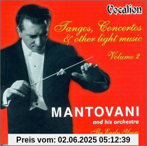 Tangos,Concertos,Light Music 2 Tangos,Concertos,Light Music 2 von Mantovani