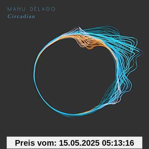 Circadian Circadian von Manu Delago