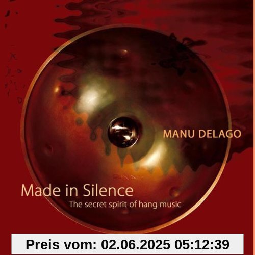 Made in Silence Made in Silence von Manu Delago