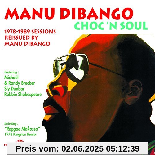Choc N Soul Choc N Soul von Manu Dibango