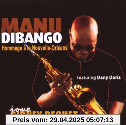 Joue Sidney Bechet-Hommage von Manu Dibango