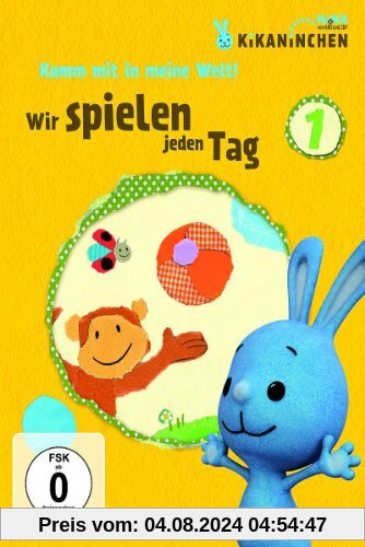 Kikaninchen - Komm mit in meine Welt: Wir spielen jeden Tag von Manuela Stacke