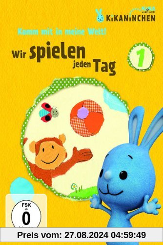 Kikaninchen - Komm mit in meine Welt: Wir spielen jeden Tag von Manuela Stacke