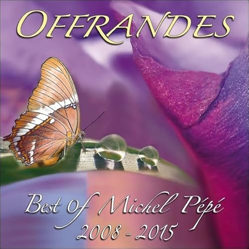 Offrandes Best of 2008-2015 Offrandes Best of 2008-2015 von Mar Plast