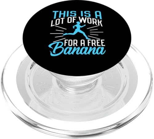Dies ist eine Menge Arbeit für eine kostenlose Banane PopSockets PopGrip für MagSafe Dies ist eine Menge Arbeit für eine kostenlose Banane PopSockets PopGrip für MagSafe von Marathon Running And Long-Distance Foot Race