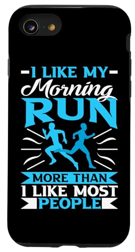 Ich mag meinen Morgenlauf mehr als die meisten Menschen Hülle für iPhone SE (2020) / 7 / 8 von Marathon Running And Long-Distance Foot Race