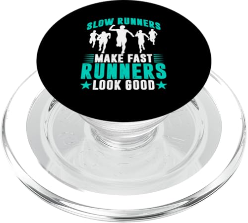 Langsame Läufer lassen schnelle Läufer gut aussehen PopSockets PopGrip für MagSafe Langsame Läufer lassen schnelle Läufer gut aussehen PopSockets PopGrip für MagSafe von Marathon Running And Long-Distance Foot Race
