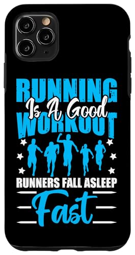 Laufen ist ein gutes Training – Läufer schlafen schnell ein Hülle für iPhone 11 Pro Max Laufen ist ein gutes Training – Läufer schlafen schnell ein Hülle für iPhone 11 Pro Max von Marathon Running And Long-Distance Foot Race