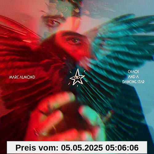Chaos and a Dancing Star von Marc Almond