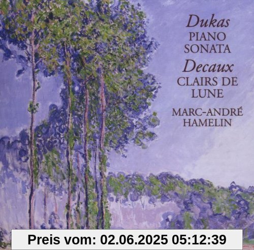 Klaviersonate/ Clairs de Lune Klaviersonate/ Clairs de Lune von Marc-André Hamelin