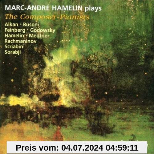 The Composer-Pianists von Marc-André Hamelin