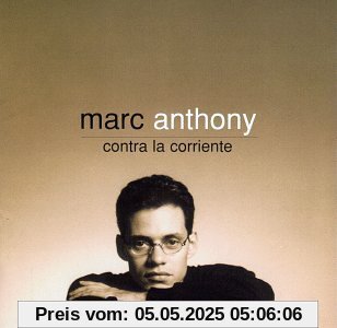 Contra la Corriente (9 Tracks) von Marc Anthony